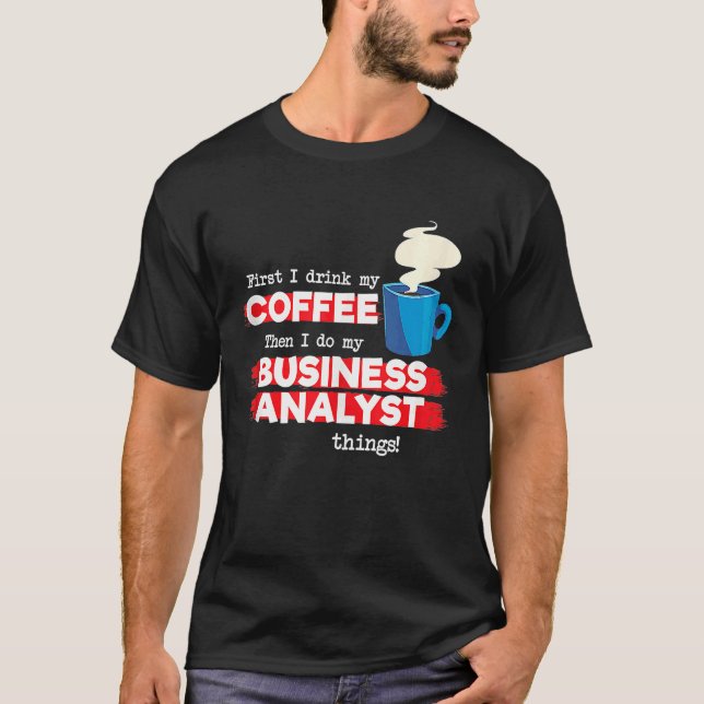 Business Analyst and Coffee  Tank Top T Shirt (Framsida)