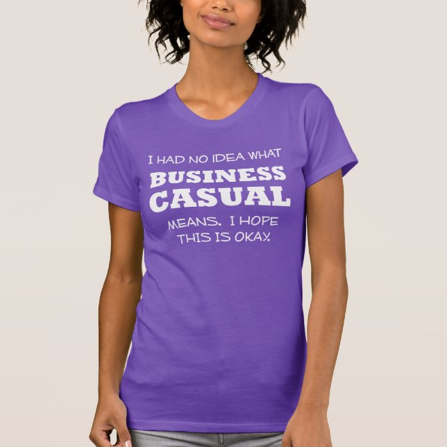 Business Avslappnad Funny T-Shirt Kontors humor (Framsida)