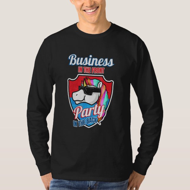 Business In The Front Party In The Back  Mullet T Shirt (Framsida)
