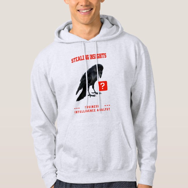 Business Intelligence-analytiker på Crow Hoodie (Framsida)