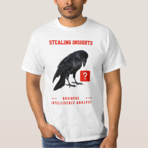 Business Intelligence-analytiker på Crow T Shirt