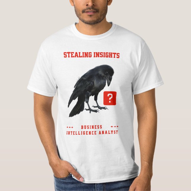 Business Intelligence-analytiker på Crow T Shirt (Framsida)