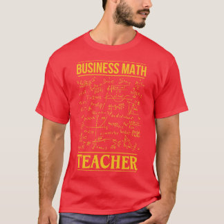 Business Math Teacher T Shirt