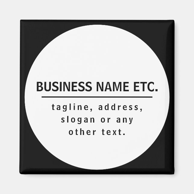 Business Namn & Slogan/annan text | Svartvitt Magnet (Framsidan)