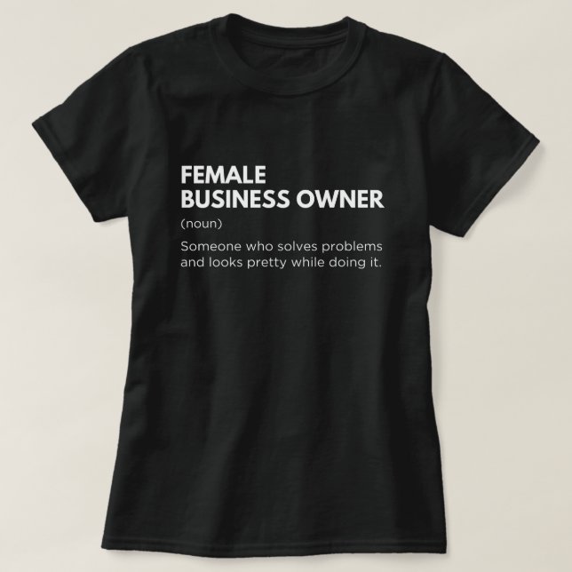 Business Owner Söt Funny Entrepreneur Say T Shirt (Design framsida)