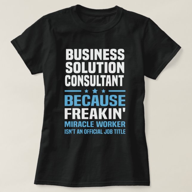 Business Solution Consultant T Shirt (Design framsida)