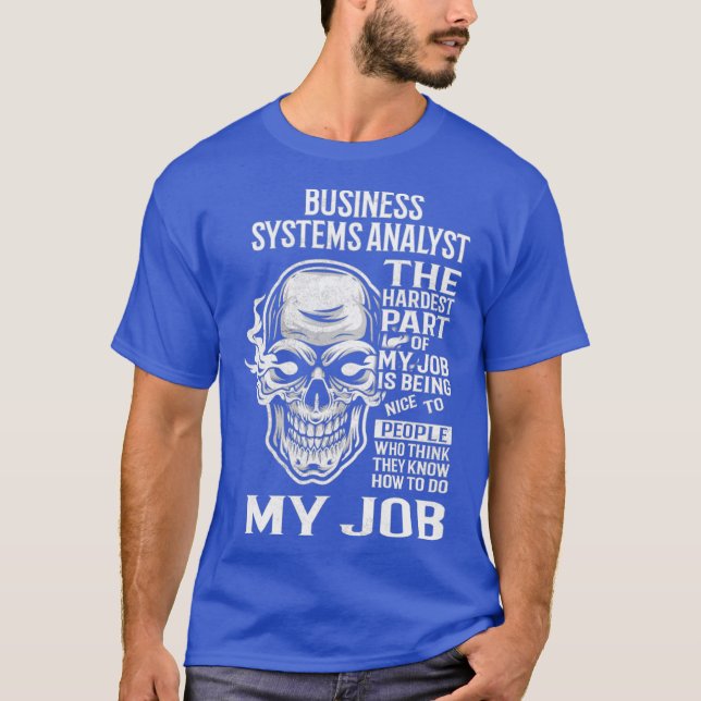 Business Systems Analyst Business Systems T   2 Shirt (Framsida)
