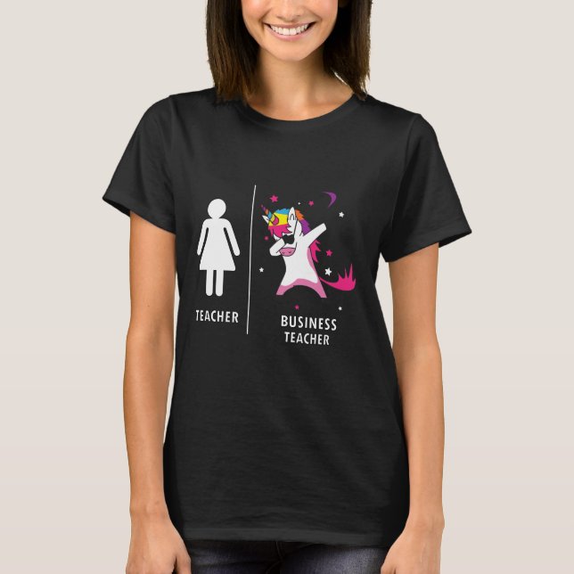 Business Teacher Unicorn Dabbing Funny Gift T Shirt (Framsida)