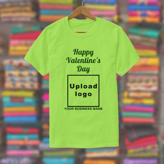 Business Valentine Hälsning på Lime Green T-Shirt (Lime green t-shirt with your business name and logo and with Happy Valentine's Day greeting.)