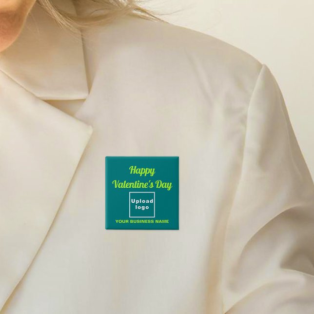 Business Valentine Hälsning på Teal Grönt Square Knapp (Business name and logo with Happy Valentine's Day greeting on teal green square button.)