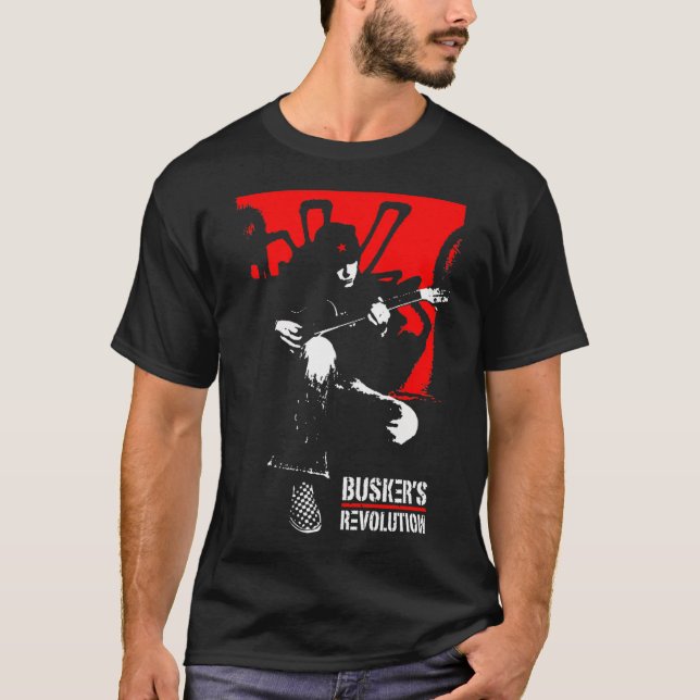 Busker's Revolution T Shirt (Framsida)