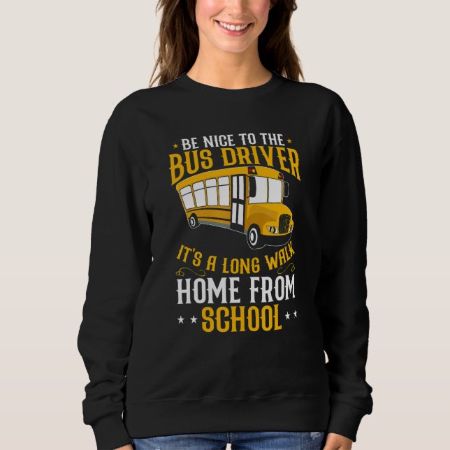 Busman   Be Nice To The School Bus Driver T Shirt (Framsida)