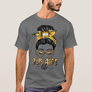Buss Aide Life Messy Bun Solros Leopard Buss Aide T Shirt