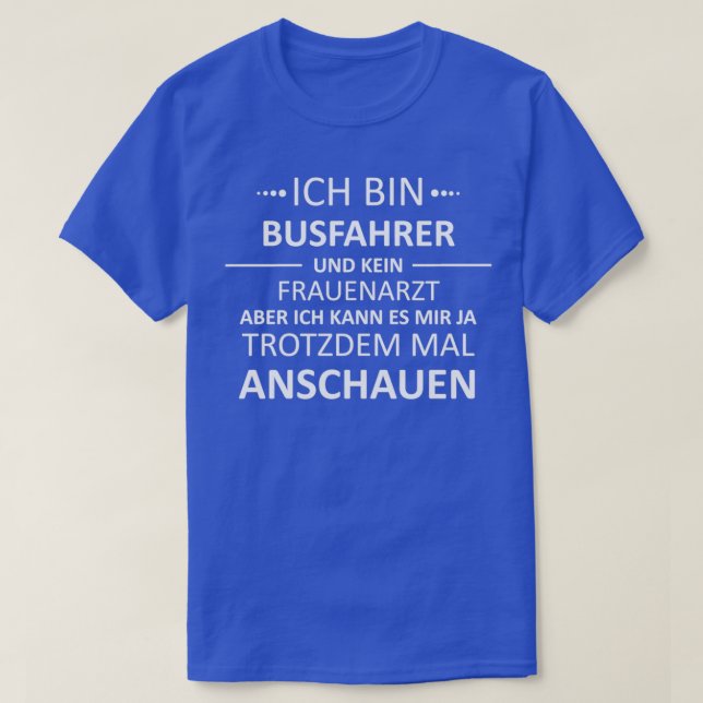 Buss-chaufför som inte känner någon gynekolog t shirt (Design framsida)
