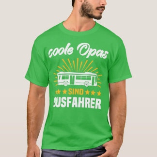 Buss-chauffören Pappa Buss, farfar Buss 14 T Shirt
