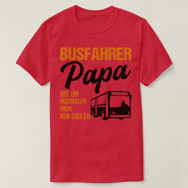 Buss-chauffören Pappa pappa Professionsjobb Gift 2 T Shirt (Design framsida)