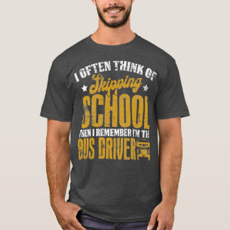 Buss Driver Buss 6 T Shirt