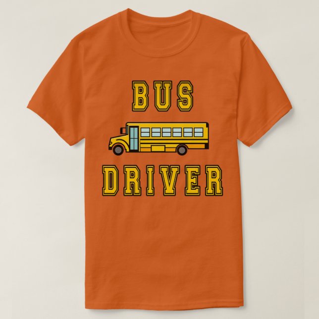 Buss Driver Buss Driver School 6 6 T Shirt (Design framsida)