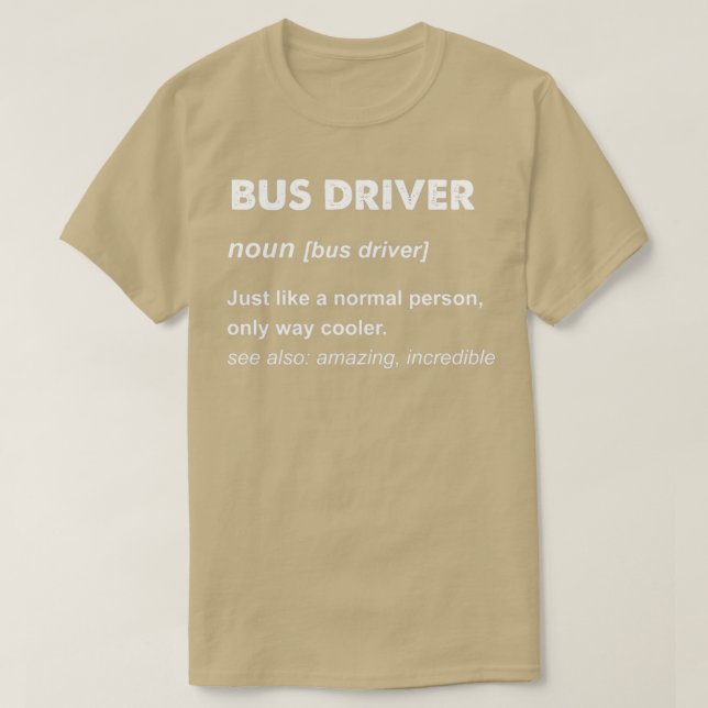Buss Driver Gift Classic TShirt T Shirt (Design framsida)