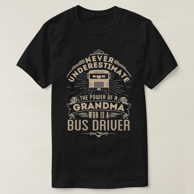 BUSS DRIVER GRANDMA T SHIRT (Design framsida)