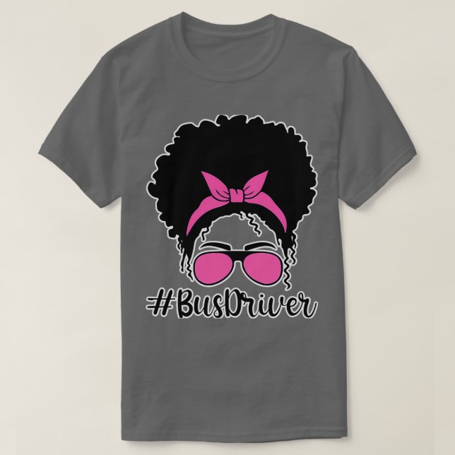 Buss Driver Messy Bun Life Hair Glasses T Shirt (Design framsida)