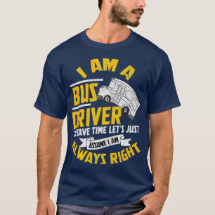 Buss Driver Omnibus School Buss Public Transport 1 T Shirt