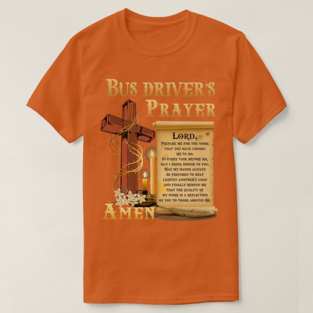 Buss Driver Prayer Shirt T (Design framsida)