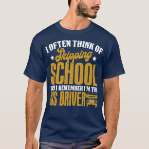 Buss Driver Schoolbus T Shirt