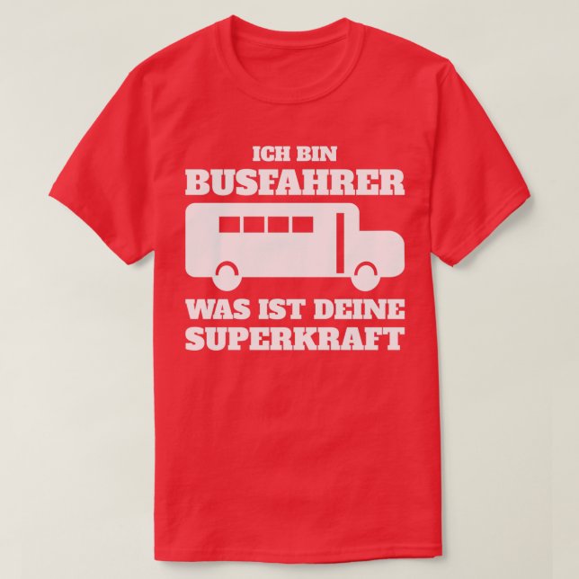 Buss Driver Toppen Power Funny Funny Gift T Shirt (Design framsida)