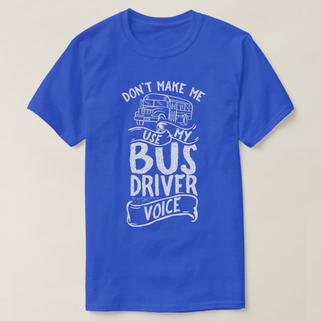 Buss Driver Voice Job Operator Busman Driving T Shirt (Design framsida)