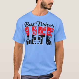 Buss-drivrutin Life 7 T Shirt