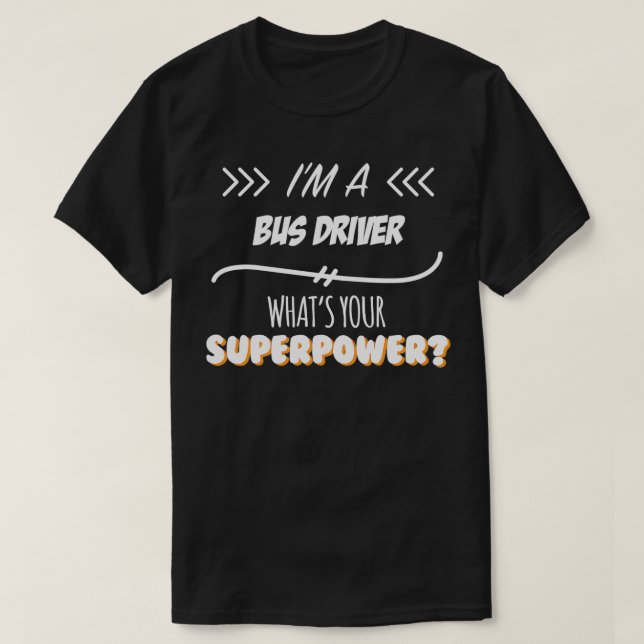 Buss-drivrutin - superpotens - sladdgåva för varje t shirt (Design framsida)