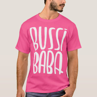 Bussi Baba retro T Shirt