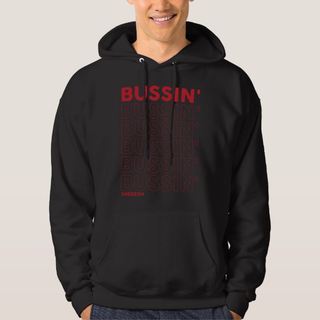 Bussin Sheeesh  Bussin apparel Hoodie (Framsida)