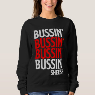 Bussin'Sheeesh Gen Z Aesthetic Generation Z Slang T Shirt