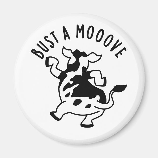 Bust A Moove Funny Cow Pun Magnet (Framsidan)