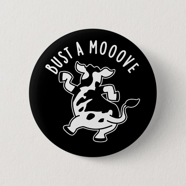 Bust A Moove Funny Cow Pun Mörk BG Knapp (Framsida)