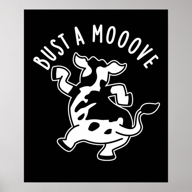 Bust A Moove Funny Cow Pun Mörk BG Poster (Framsidan)