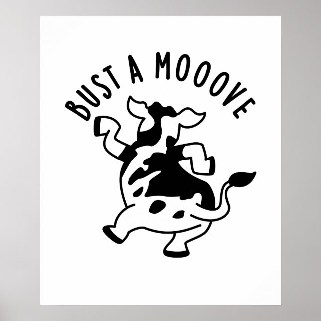 Bust A Moove Funny Cow Pun Poster (Framsidan)