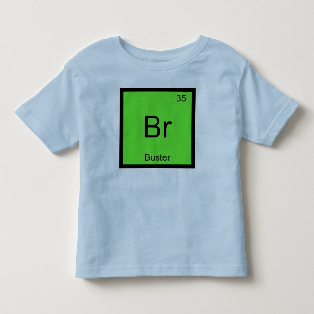Buster Namn Kemiskt Element Periodiska Systemet T Shirt (Framsida)