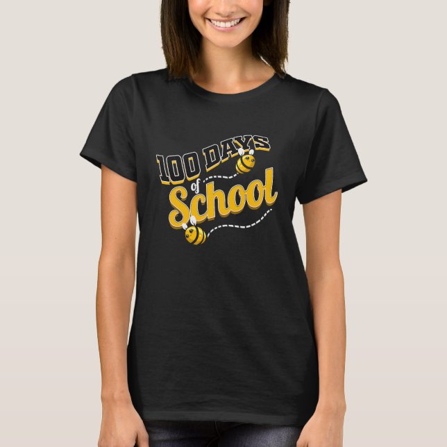 Busy Bee's For 100 Days Of School T Shirt (Framsida)