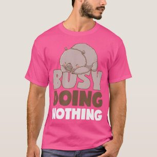 Busy Doing Ingenting Lazy Wombat Sömnig Australian T Shirt