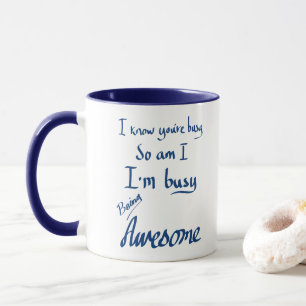 Busy Fantastisk Funny Handskriftlig Slogan Navy Bl Mugg
