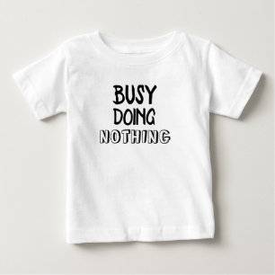 Busy gör ingenting T-Shirt