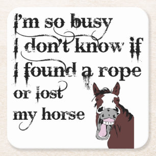 Busy Horse Owner Stressar Tecknaden Citat Funny Underlägg Papper Kvadrat