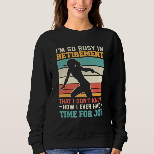 Busy in retirement Retired thrower athlete Javelin T Shirt (Framsida)