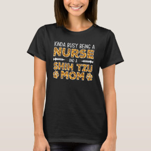 Busy Is Nurse Hund Mor - Shih Tzu Mamma_1 T Shirt