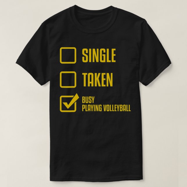 Busy Playing Volleyball Single VolleyballPlayer Co T Shirt (Design framsida)