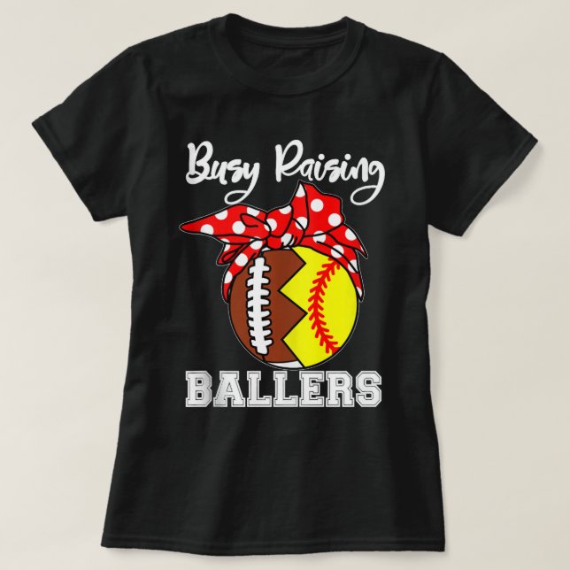 Busy Raising Ballers Mamma Funny Football Softball T Shirt (Design framsida)