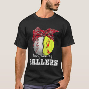 Busy Raising Ballers Softball baseball mamma T Shirt